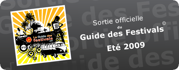 Sortie du Guide des Festivals© Eté 2009