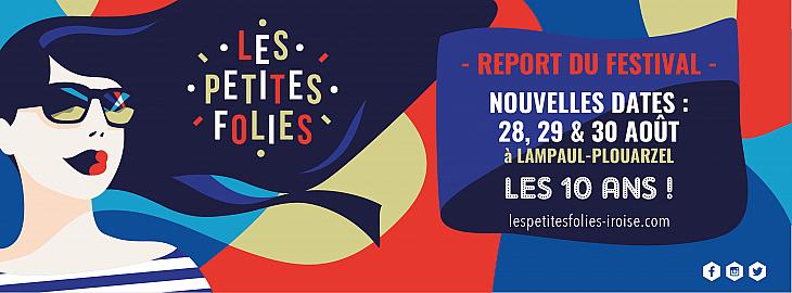 Le festival les Petites Folies est reporté aux 28, 29 et 30 AOÛT 2020