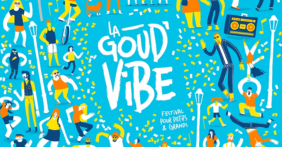 Festival La Goud'Vibe - Spectacles de rue & Concerts